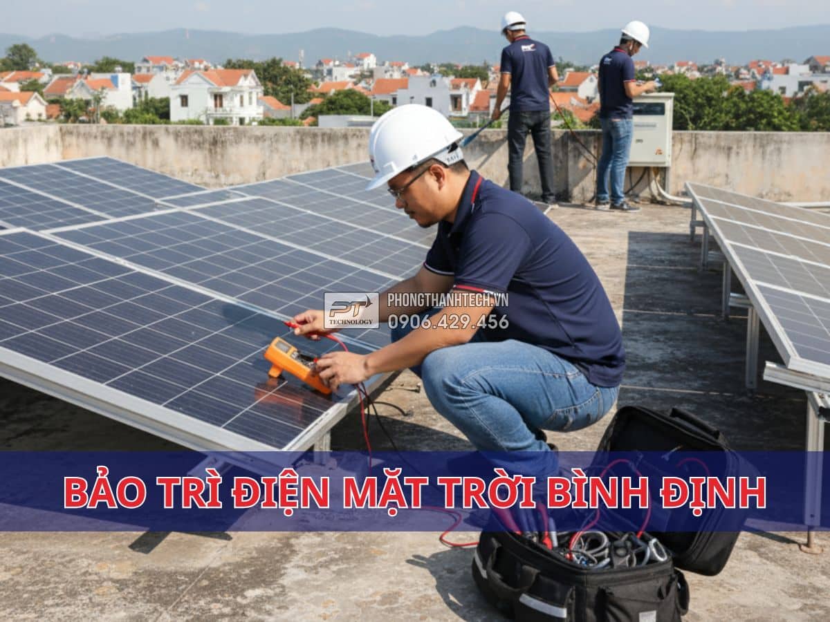 Bảo trì điện mặt trời Bình Định Bảo trì điện mặt trời Bình Định